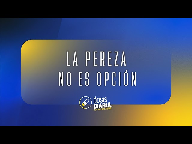 Dosis Diaria Roka - La pereza no es opción