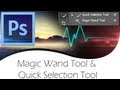 Tutoriel photoshop  explication du magic wand tool et du quick selection tool en profondeur