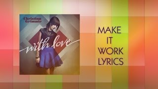 Christina Grimmie - Make It Work (Lyrics)