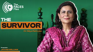 The Survivor Dr. Aliya Rehman: MAO College Principal | Javaid William | The FACES Files | Podcast