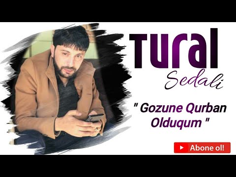 Tural Sedali Ft Oruc Amin - Gozune Qurban Oldugum (2020)