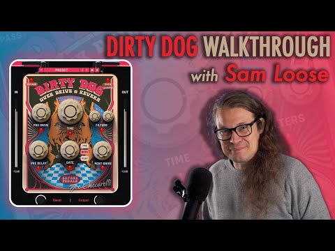 ? Dirty Dog Reverb full demo with @SamLoose