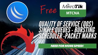 Full MikroTik MTCNA - QOS (Simple Queues, Bursting, Schedule, Packet Marks)