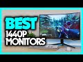 Best 1440p Gaming Monitor in 2021 - Which Is The Best One For You?