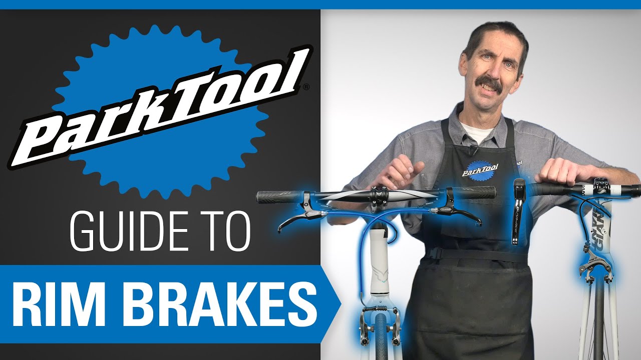 The Park Tool Guide to Rim Brakes 