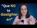 Sabas que esto es gaslighting 15 frases ejemplo