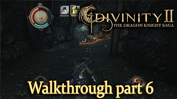 Divinity 2: The Dragon Knight Saga - walkthrough part 6 - 1080p 60fps - No commentary
