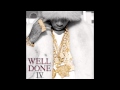Tyga - Throw It Up - Well Done 4 (Track 14)
