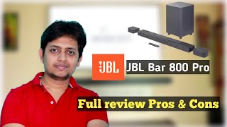 JBL Bar 800 Pro full review || Pros &amp; Cons discussed