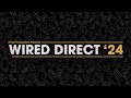 Wired direct 24  full show replay