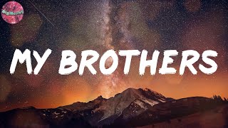 My Brothers (Lyrics) - Ralo