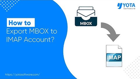 How to Import MBOX to IMAP Server Account Directly