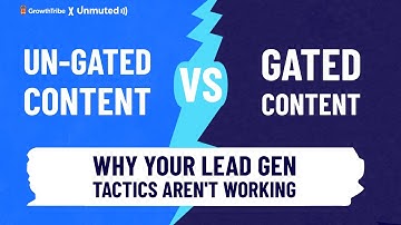 Gated vs Un gated Content: Why Your Lead Gen Tactics Aren