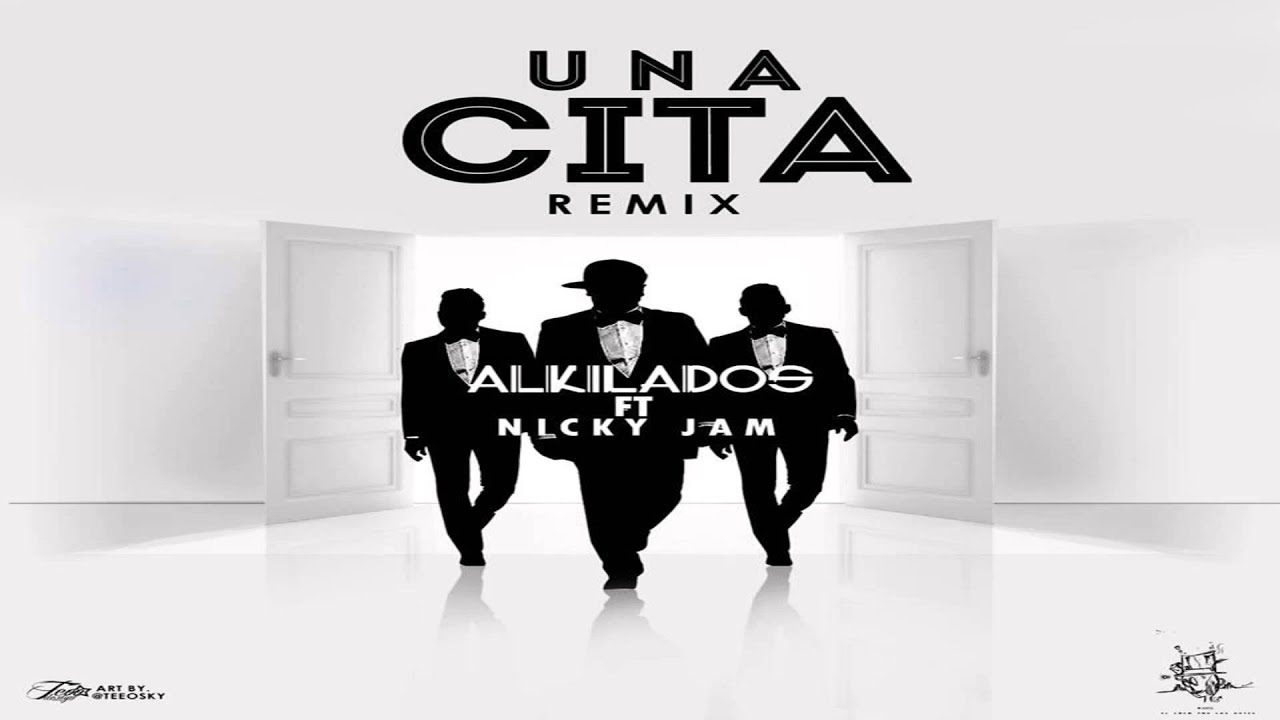 una cita alkilados ft nicky jam j alvarez youtube una cita alkilados ft nicky jam j alvarez youtube