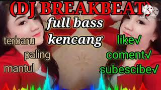 Download Lagu DJ BREAKBEAT NONSTOP TERBARU [KUSIMPAN RINDU DI HATI_bass mantull keras MP3