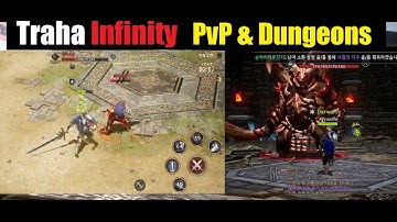 Traha Infinity Gameplay PvP & Dungeons