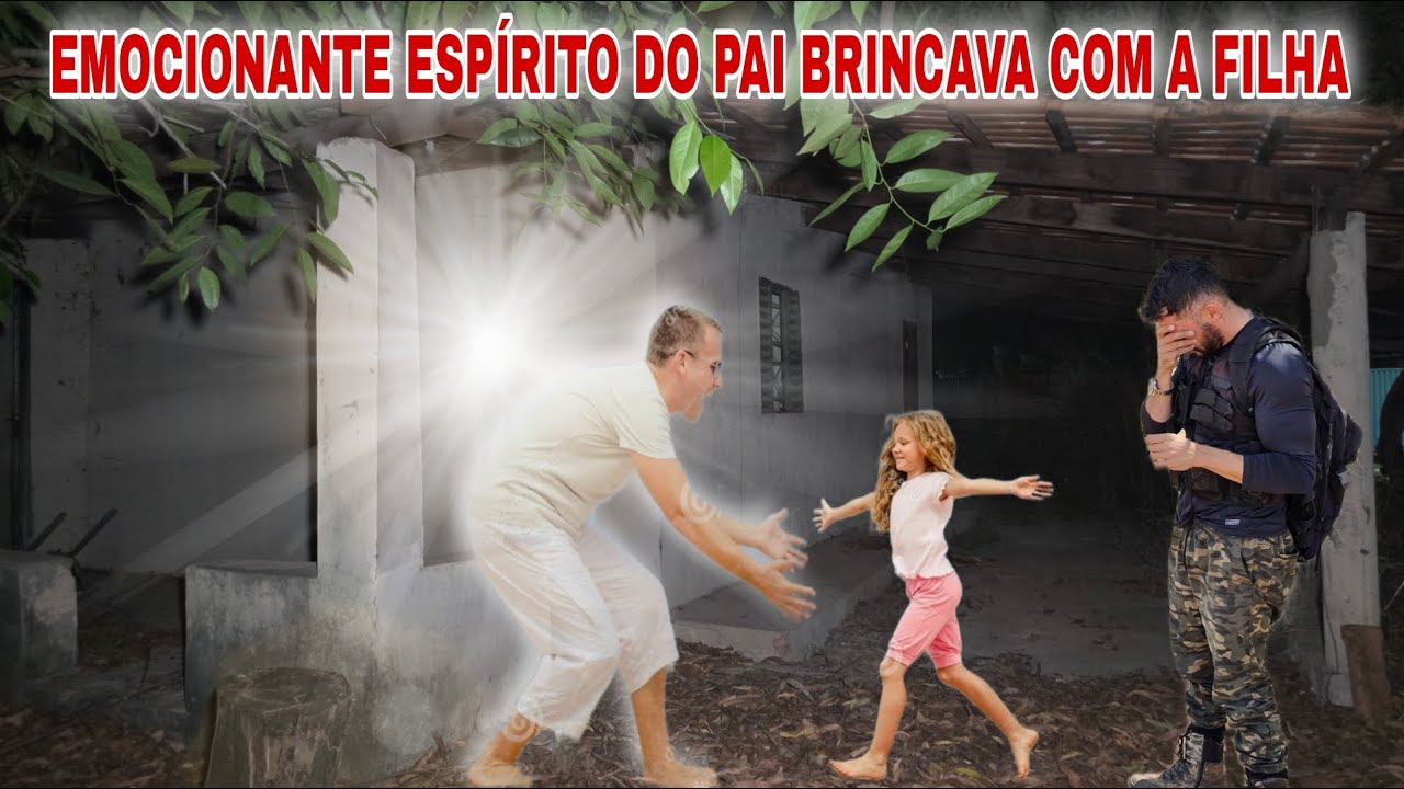 GAROTINHA BRINCAVA COM O ESPÍRITO DO PAI, É EMOCIONANTE - SPIRITBOX