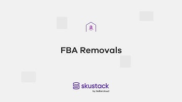 FBA Removal | Skustack Features