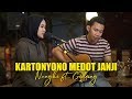 Kartonyono Medot Janji - Denny Caknan ( Nungki ft. Galang Live Cover Nadaswara Project )