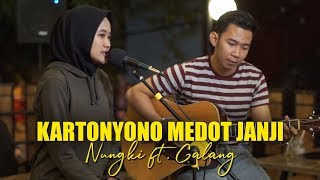 Kartonyono Medot Janji - Denny Caknan ( Nungki ft. Galang Live Cover Nadaswara Project )