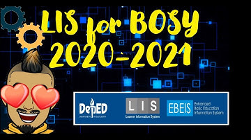 LIS Update and Enrollment for BOSY 2020-2021