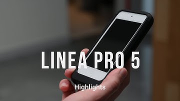Highlights: Linea Pro 5