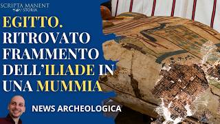 Egitto. Ritrovato Frammento Delliliade In Una Mummia