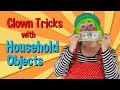 Clown Tricks with Household Objects by Dilly D'Alally