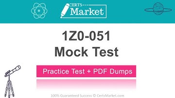 How to pass Oracle 1Z0-051 Exam Mock Test