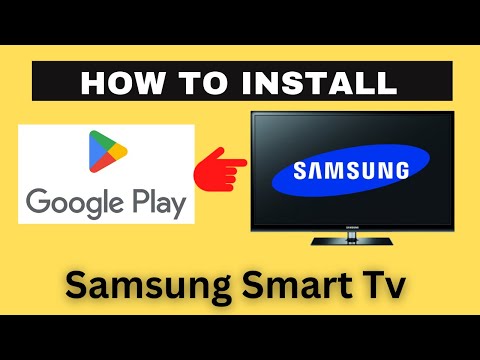 How To Install Playstore In Samsung Smart Tv