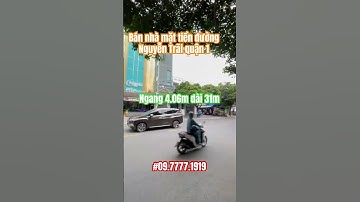 Bán nhà mặt tiền quận 1 đường Nguyễn Trãi ngang 4.06m dài 31m #bán_nhà_mặt_tiền_quận_1 #batdongsan