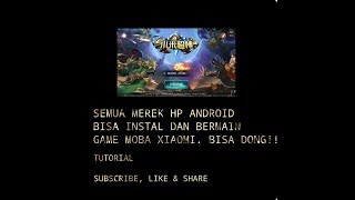 Tutorial game MOBA Xiaomi super god. bisa dipasang disemua hp Android!! Emang bisa!?. "BISA DONG" screenshot 2