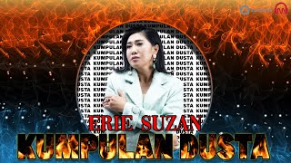 ERIE SUZAN - KUMPULAN DUSTA (Dalem Banget Bikin Baper )