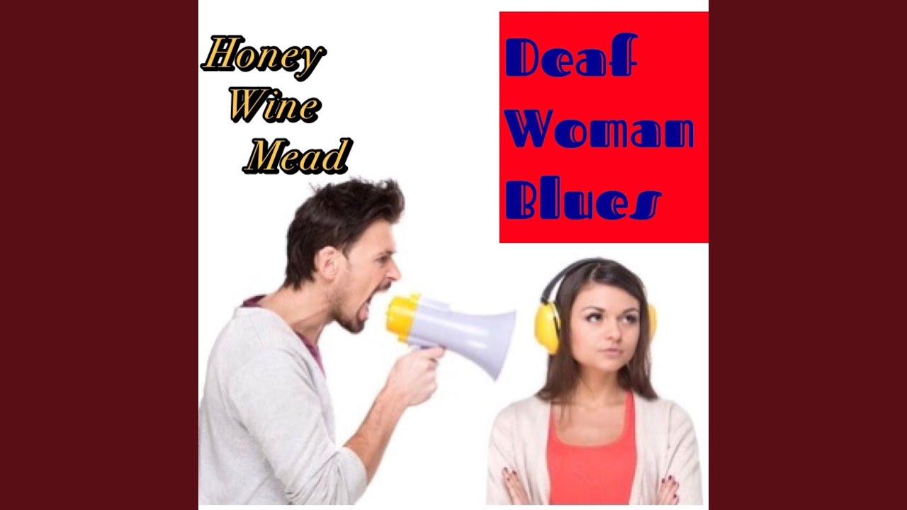 Deaf Woman Blues YouTube