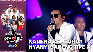 Tipe X - Karena Cemburu | GTV LOVE SOLO BERDANSKA