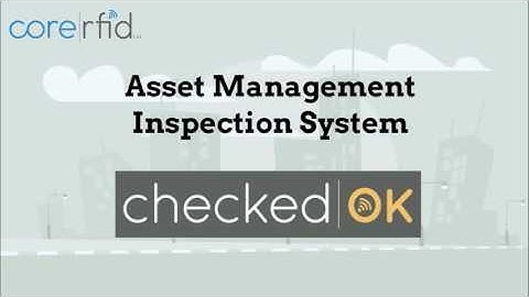 RFID Benefits & Asset Management Inspection System