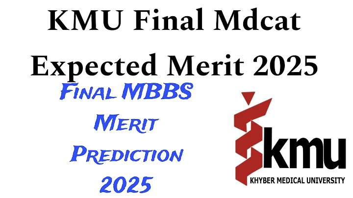 kMU Mdcat 2025 Final Expected Merit | kmu Mdcat expected Merit 2025 | Final merit prediction |