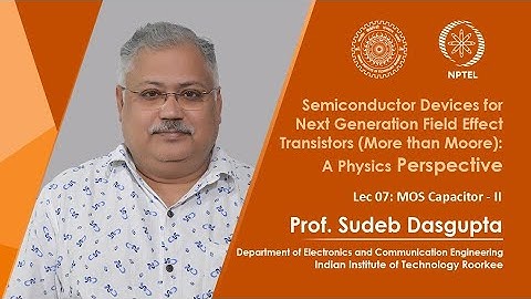 Lecture 7 MOS Capacitor - II