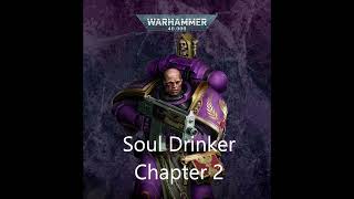 Soul Drinker chapter 2, part 1