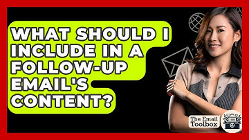 What Should I Include In A Follow-up Email