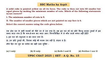 A solid cube is painted yellow on all its faces. The cube is then cut into 60 smaller but #csat