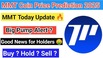 Mmt coin price prediction 2025 | Mmt coin latest news | Mmt coin today news | Mmt coin analysis
