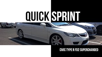 Honda Civic Type R FD2 Supercharged - Quick Sprint