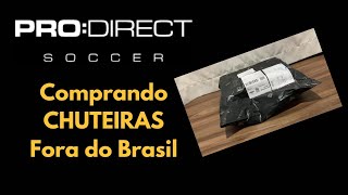 COMPRA 1 - ProdirectSoccer - Como chegam as chuteiras compradas fora do Brasil