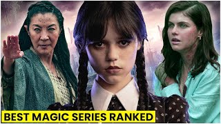 Beyond Hogwarts: 15 Best TV Series About Magic – Ranked