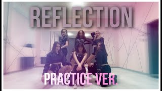 [MIRRORED] ITZY, (G)-IDLE, IZ*ONE - ´REFLECTION’ DANCE COVER (practice ver) BY WHITE MOON 🌙