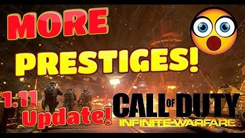 Entering Prestige Master 11?! 20 MORE PRESTIGES & CLASSIC WEAPON NUKES? (Call Of Duty IW 1.11 Patch)