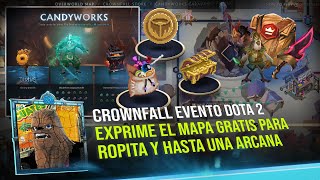 CROWNFALL EVENTO DOTA 2 EXPRIME EL MAPA GRATIS PARA ROPITA Y HASTA UNA ARCANA
