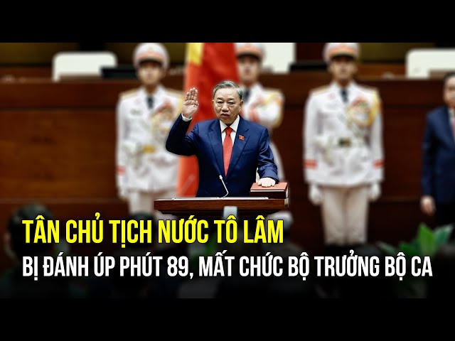 Bị đánh úp phút 89, Đại tướng Tô Lâm ngậm ngùi tuyên thệ nhậm chức Chủ tịch nước sau khi mất Bộ CA class=