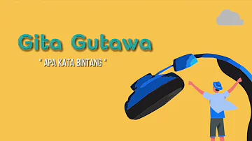 Gita Gutawa - Apa Kata Bintang (Official Lyric Video)